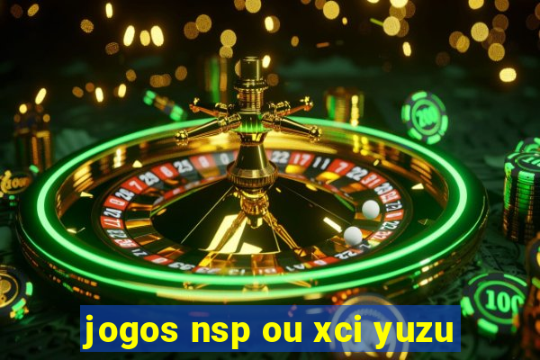 jogos nsp ou xci yuzu